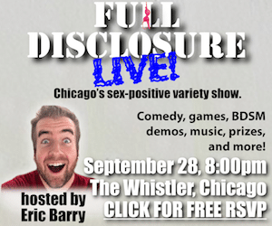 Full Disclosure LIVE! September 28th, 2014, 8pm at The Whistler (Chicago, IL)